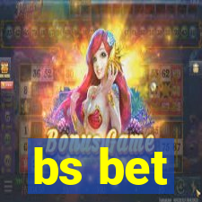 bs bet